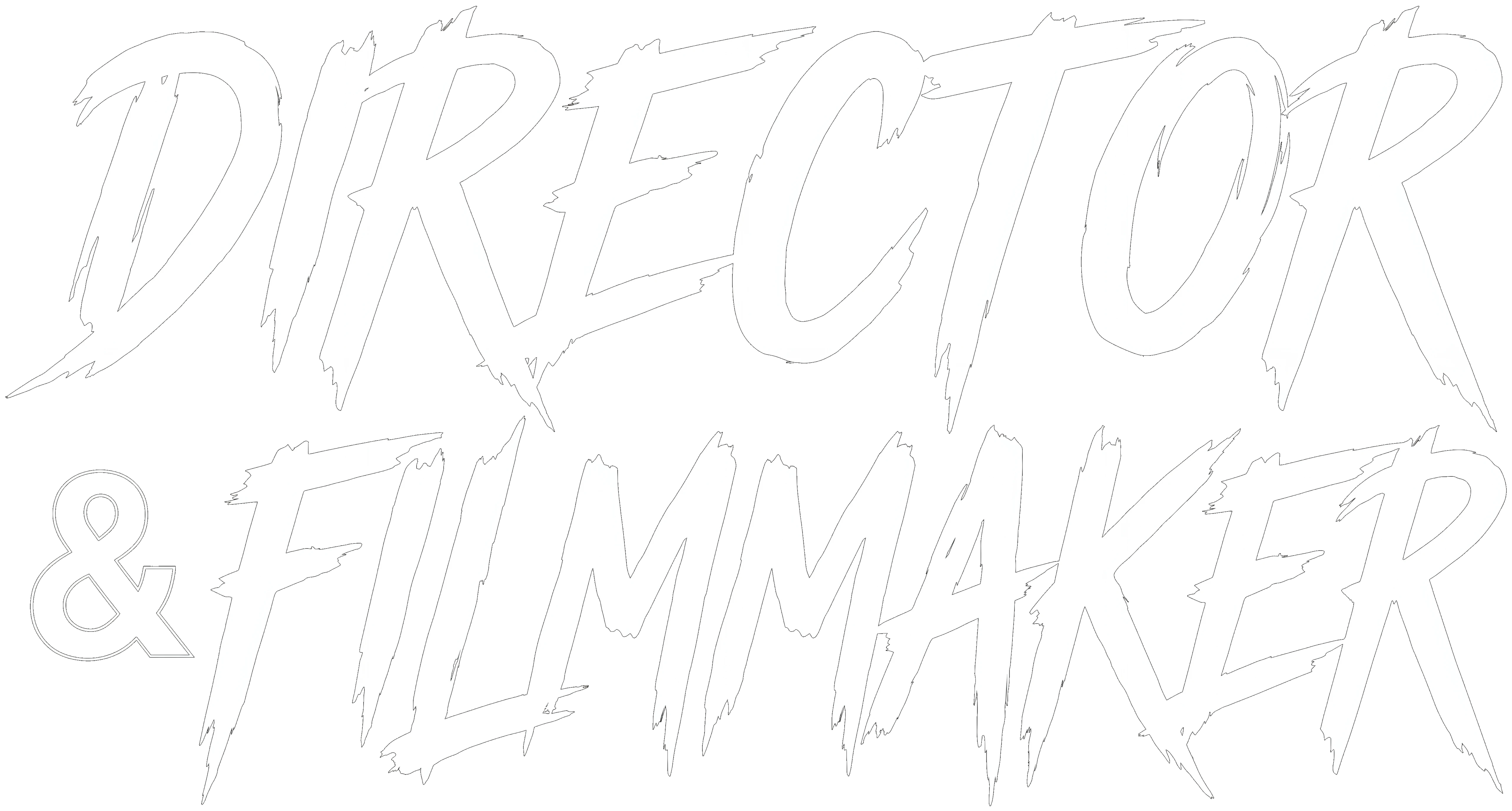 Director & Filmmaker